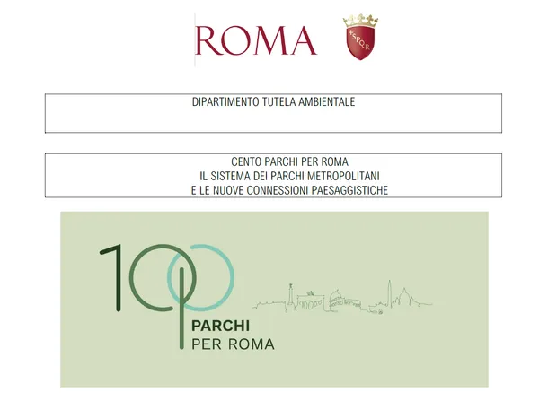 Archeologia preventiva. Relazioni di assoggettabilità per il progetto Cento parchi per Roma, il Sistema dei parchi metropolitani e le nuove connessioni paesaggistiche — Studio Matrix Lab